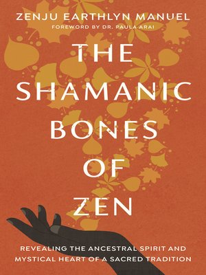 The Shamanic Bones of Zen - ebook